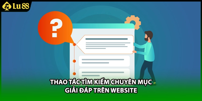 Thao tác tìm kiếm chuyên mục giải đáp trên website
